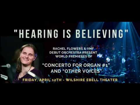 “Hearing is Believing” Rachel Flowers - Live in Concert April 12, 2019
