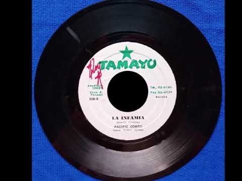 La Infamia - Pacific Combo - DISCOS TAMAYO.