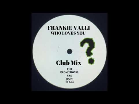 WHO LOVES YOU Frankie Valli DJTR REWORK CLUB MIX