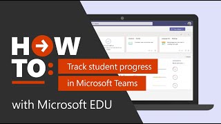 How to track student progress in Microsoft Teams with Education Insigh