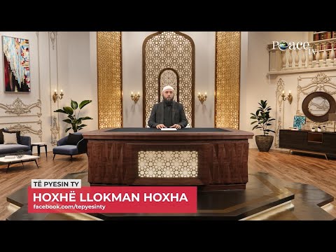 Të pyesin ty | 31. Trajtim i pyetjeve - Llokman Hoxha