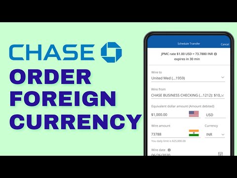 How to Order Foreign Currencies from Chase Bank (2024 Guide)