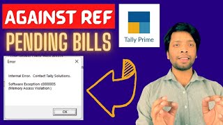 AGAINST REFERENCE ERROR in Tally Prime | How to do Payment and Receipt Entry In Taly