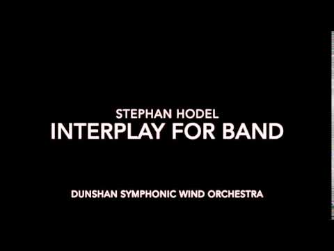 Interplay for Band by Stephan Hodel , performed by DSWO