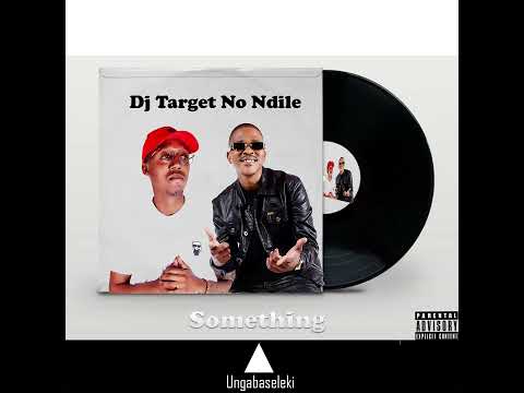 Dj Target No Ndile x Ditane -  Diffuser