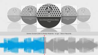Serwo Schamutzki & Kosta Aldente - to go - Deich Records