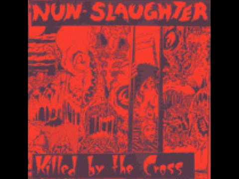 Nunslaughter - Killed By The Cross (1990) [Full EP]