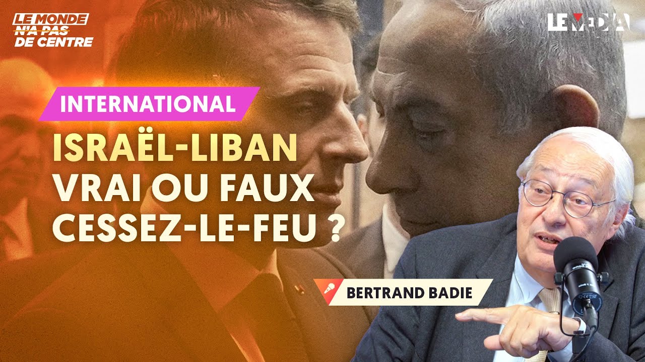 ISRAËL - LIBAN : VRAI OU FAUX CESSEZ-LE-FEU ?