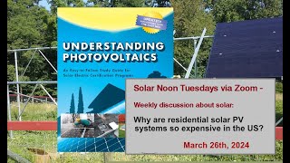 Why are residential solar systems so expensive? (Solar Noon Tuesday)