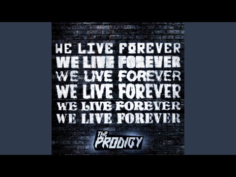 We Live Forever