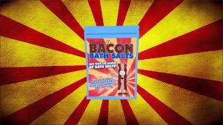 Double J's Bacon Bath Salts (full commercial)