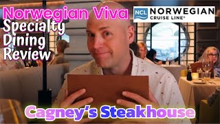 Norwegian Viva Cagneys Steakhouse Specialty Dining Review Sail Away Free at Sea NCL Caribbean Cruise