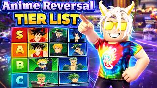 Anime Reversal Tier List (BEST Units Ranked + Full PvE Progression Guide 2026 Roblox)