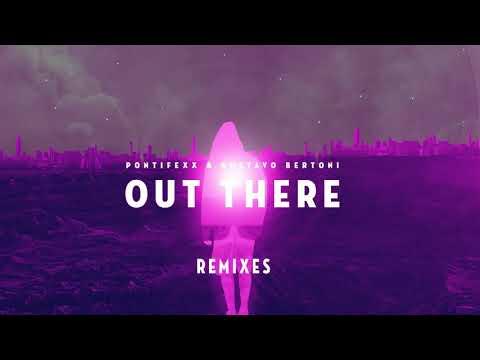 Pontifexx - Out There ft. Gustavo Bertoni (Beowülf Remix).
