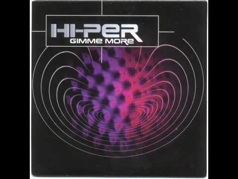 Hi-Per - Gimme More (Klubbheads Hi-Pe Klubb Mix) 2000