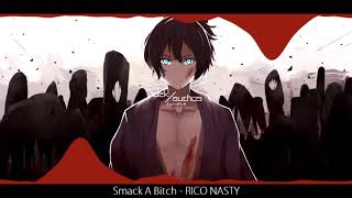Smack A Bitch - RICO NASTY (plot twist edit audio)