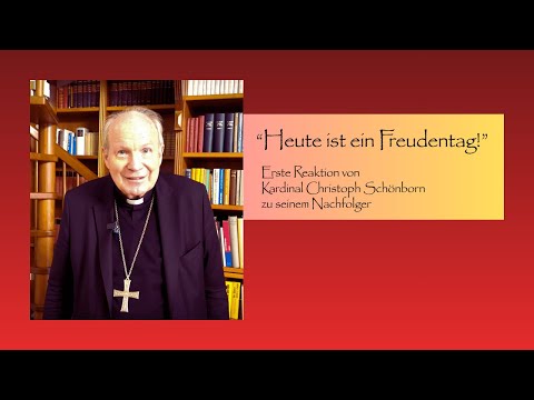 Cardinal Christoph Schönborn's first reaction to his successor