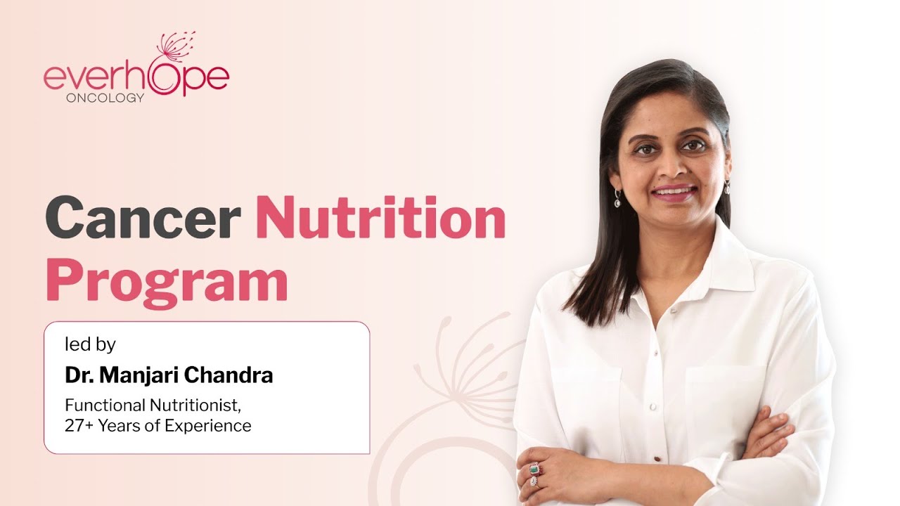 The Everhope Cancer Nutrition Plan Video Thumbnail