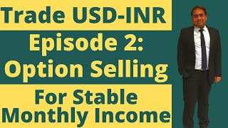 Option Selling in Rs. 2000 | Selling Currency Options | Forex Trading | How to trade USDINR