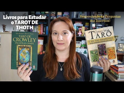 Livros para Estudar o TAROT DE THOTH, de Aleister Crowley e Frieda Harris