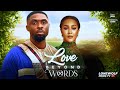 LOVE BEYOND WORDS Ray Adeka Cynthia Clarke Nigerian Movies 2025 Latest Full Movies