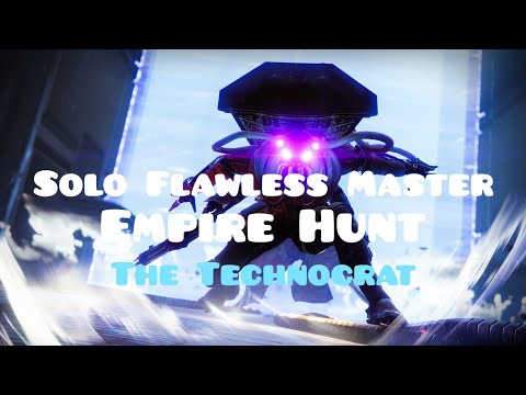 Solo Flawless Master Empire hunt - The Technocrat (Destiny 2 beyond light)