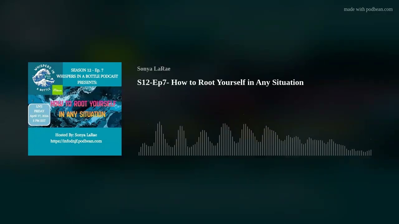 S12-Ep7- How to Root Yourself in Any Situation