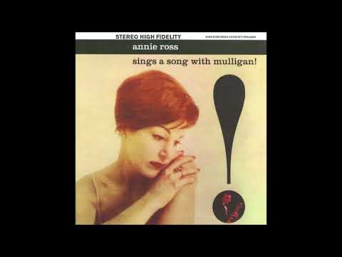 Annie Ross - Sings A Song With Mulligan ( Full Album )