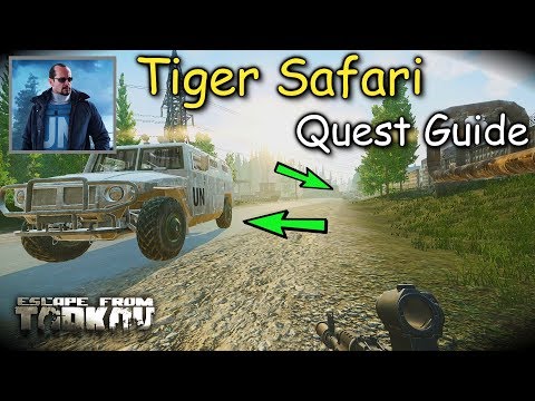 Tiger Safari Peacekeeper Quest Guide Escape From Tarkov