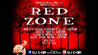 DJ C-Air - Dancehall Mix 7_Red Zone (Dancehall Mixtape 2015)