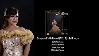 Download lagu Tri Puspa - Sampun Polih Rejeki (TPU 2) mp3