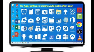 Fix Apps/Software Close Immediately After Launch in windows 10
