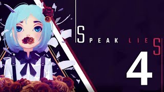 Speak Lies - 4 - Meeting Mia and Daniella