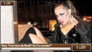 Ruby: ''Il mio bacio alla Minetti? Dov'è lo scandalo?''