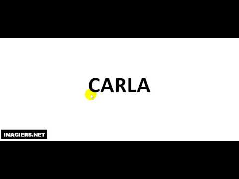 How to pronounce CARLA