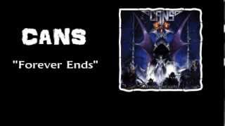 Cans - Forever Ends