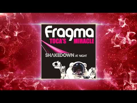 FRAGMA - Toca's Miracle vs Shakedown - At night Mashup (Tik Tok mashup by PHILIPEE)