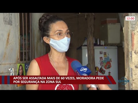 Após 60 assaltos, moradora pede por segurança na zona sul 19 04 2021