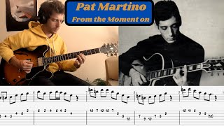 Guitar Transcription: Pat Martino - From this Moment On (Cole Porter) with sheet music and tab