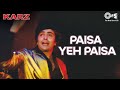 Paisa Yeh Paisa Karz Rishi Kapoor Kishore Kumar 80 S Hindi Hit Songs Hindi Old Songs