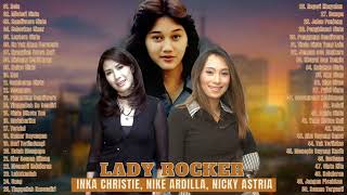 Download lagu Nike Ardilla Nicky Astria Inka Christie Top Lagu 3 Legendaris Roker Wanita Terbaik Indonesia mp3 Download lagu Nike Ardilla Nicky Astria Inka Christie Top Lagu 3 Legendaris Roker Wanita Terbaik Indonesia mp3