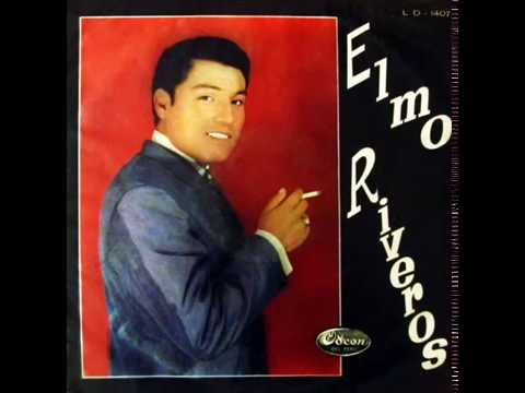 Elmo Riveros - No soy digno de ti ©1964