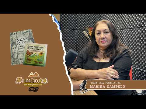 Marina Campelo fala sobre cordel, literatura infantil e cultura do Piauí | Simbora Cast