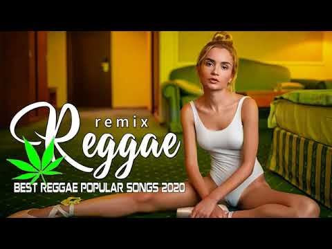 Hot 40 Reggae Music 2020 - New Reggae Remix Songs 2020 - Reggae Pop New Songs 2020