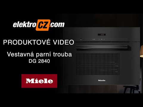 Vestavná parní trouba Miele DG 2840