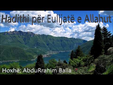 Hadithi për Eulijate e Allahut - Hoxhë: AbduRrahim Balla