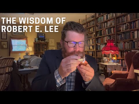 The Wisdom of Robert E. Lee