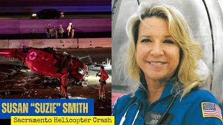 A look at the REACH Air Medical crash near Sacramento that claimed flight nurse Susan “Suzie” Smith
