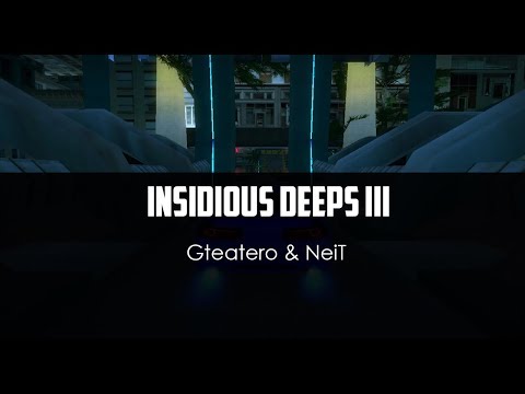 Gteatero ft. NeiT - Insidious Deeps III