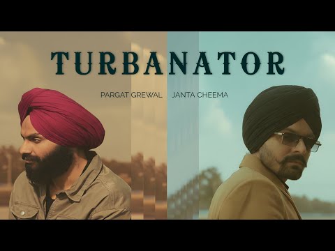 Turbanator (Music Video) Janta Cheema | Pargat Grewal | Latest Punjabi Song 2025